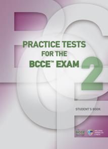 Practice Tests for the Bcce Exam 2 Student's Book