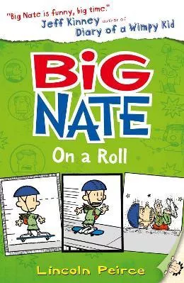 Big Nate: On a Roll