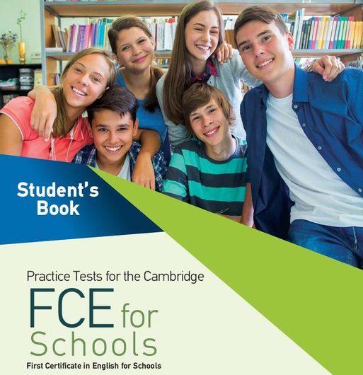 Fce for Schools Practice Tests Student's Book