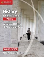 History for the IB Diploma Paper 2 Causes & Effects of 20th Century Wars