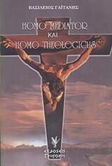 Homo mediator και Homo theologicus