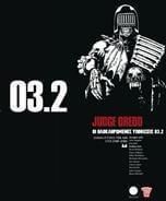 Judge Dredd Οι ολοκληρωμένες υποθέσεις 03.2