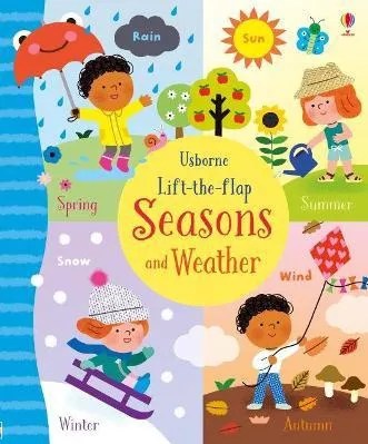 Lift the Flap: Seasons and Weather