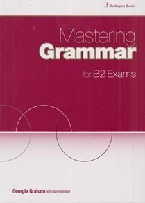 Mastering Grammar for B2 Exams Student's Book