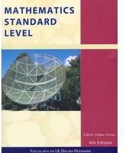 Mathematics Standard Level : For Use with the International Baccalaureate Diploma Programme