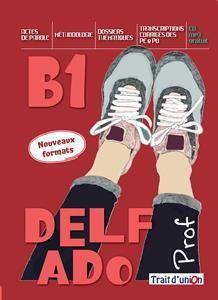 Nouveau Delf Ado B1 Professeur & CD