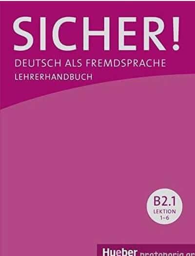 Sicher! B2.1 Lehrerhandbuch