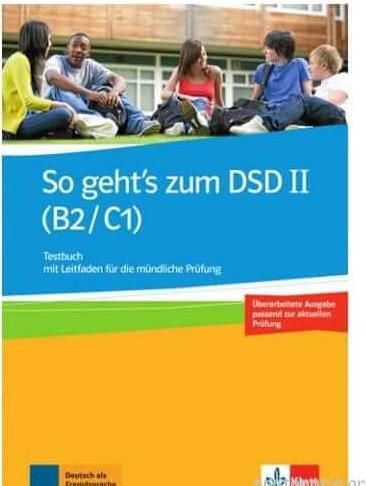 So Geht's Zum Dsd Ii (B2-C1) Testbuch