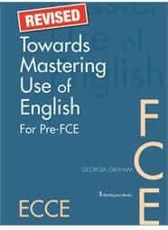 Towards Mastering Use Of English Pre-FCE & ECCE Student's Book Revised