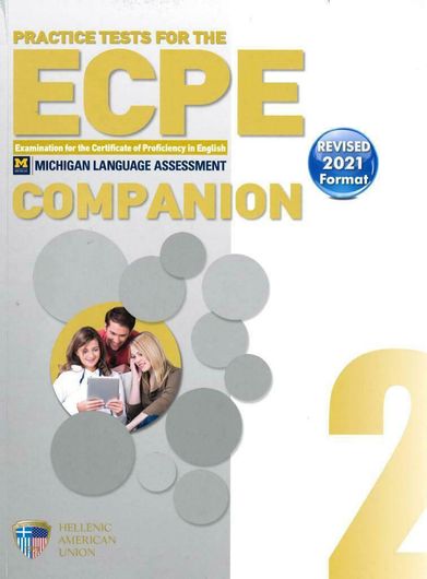 Practice Tests   For The Ecpe. Companion 2 Revised 2021 Format