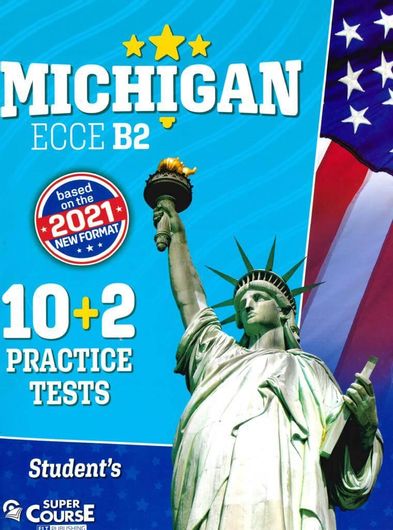 Michigan ECCE B2 10 2 Complete Practice Tests 2021 Student's book
