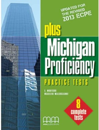 Plus Michigan Proficiency Updated for the Revised 2013 ECPE