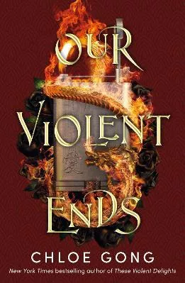 These Violent Delights 2: Our Violent Ends