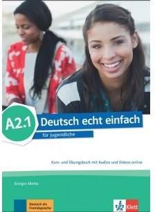 Deutsch Echt Einfach A2.1 Kursbuch & Ubungsbuch (+audios+videos)