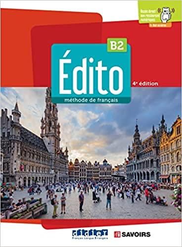 Edito B2 Methode De Francais 4eme Edition