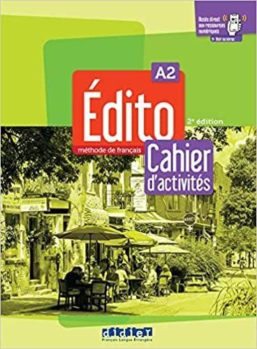 Edito: Methode de Francais A2 Cahier des Activites 2nd Edition & App