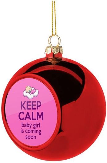Χριστουγεννιάτικη Μπάλα Keep Calm Baby Girl Is Coming Soon Πλαστική 8cm Κόκκινο
