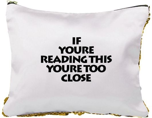 Νεσεσέρ If Youre Reading This Youre Too Close με Πούλιες Χρυσό