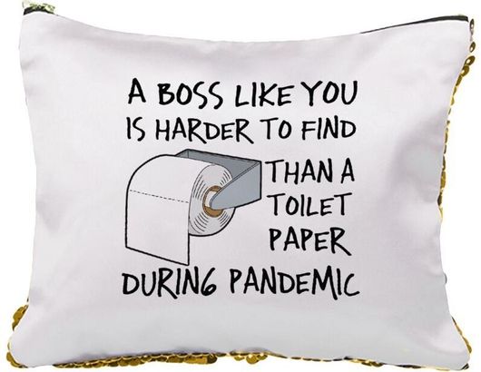 Νεσεσέρ A Boss Like You Is Harder To Find Than A Toilet Paper During Pandemic με Πούλιες Χρυσό