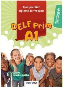 Delf Prim A1 Nouveau 5 Epreuves Completes