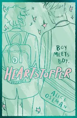 Heartstopper Volume One