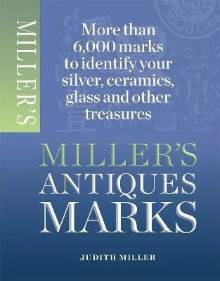 Miller's Antiques Marks Judith Miller Mitchell Beazley Paperback / softback 2013