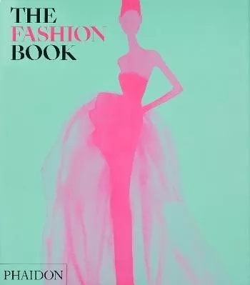 The Fashion Book Phaidon Editors Phaidon Press Ltd 0830