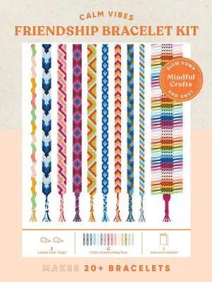 Mindful Crafts: Calm Vibes Friendship Bracelet Kit Chronicle Books