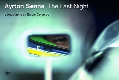 Ayrton Senna: The Last Night Skira 0101