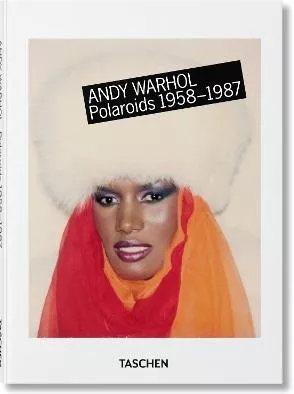 Andy Warhol. Polaroids 1958–1987 Richard B. Woodward Taschen GmbH 0614