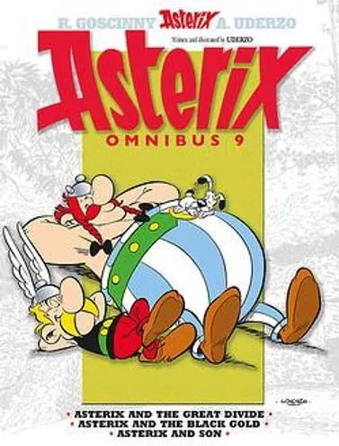 Asterix: Asterix Omnibus 9: Asterix and The Great Divide, Asterix and The Black Gold, Asterix and Son Albert Uderzo Orion Children's Books 2014 Hardback