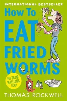 How To Eat Fried Worms Thomas Rockwell Orchard Books Paperback / softback