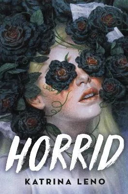 Horrid Katrina Leno Little, Brown Young Readers 1208
