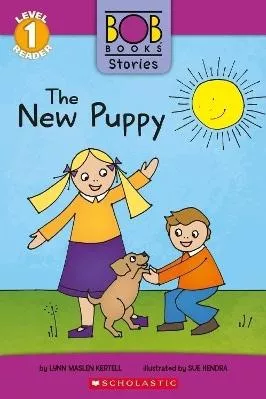Bob Books Stories: The New Puppy Lynn Maslen Kertell Scholastic US