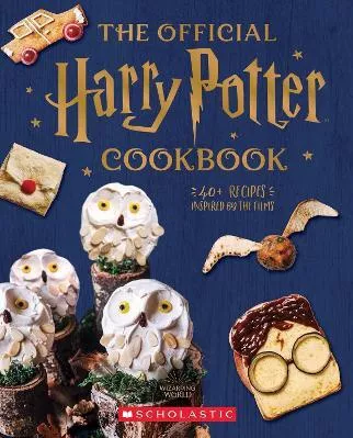 The Official Harry Potter Cookbook Joanna Farrow Scholastic US