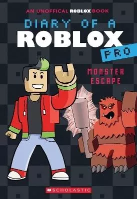 Diary of a Roblox Pro #1: Monster Escape Ari Avatar Scholastic 0105