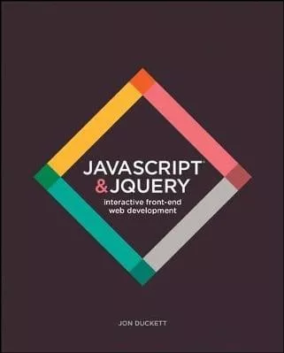 JavaScript and jQuery: Interactive Front-End Web Development Jon Duckett John Wiley &amp; Sons Inc 0620