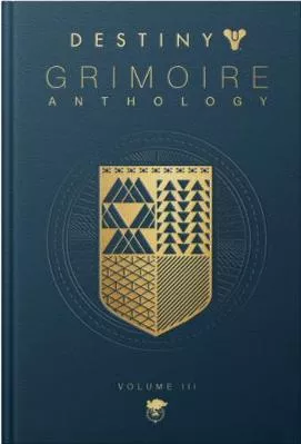 Destiny: Grimoire Anthology (volume 3) Titan Books Ltd Hardback