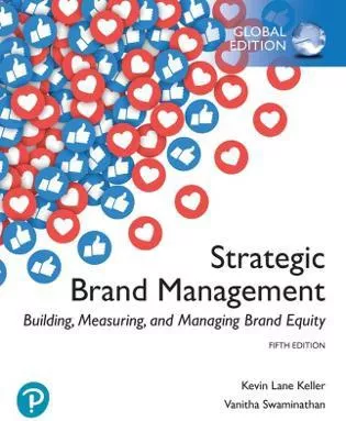 Strategic Brand Management: Building, Measuring, and Managing Brand Equity, Global Edition Vanitha Swaminathan Pearson Education Limited Paperback / softback