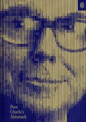 Poor Charlie's Almanack: The Essential Wit and Wisdom of Charles T. Munger Stripe Press