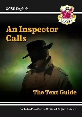 GCSE English Text Guide - An Inspector Calls includes Online Edition &amp; Quizzes CGP Books Coordination Group Publications Ltd (CGP)