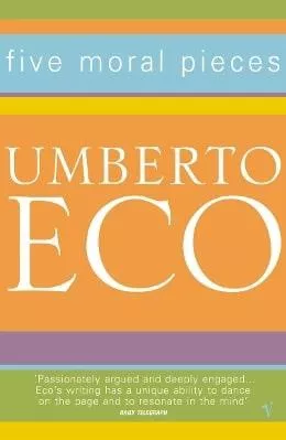 Five Moral Pieces Umberto Eco Vintage