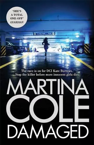 Damaged Martina Cole Headline Book Publishing 2017 Paperback / softback