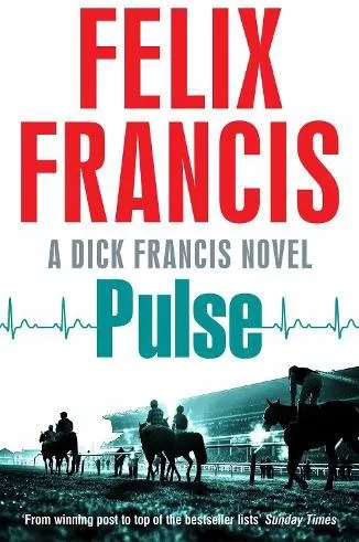 Pulse Felix Francis Simon &amp; Schuster Ltd Paperback / softback