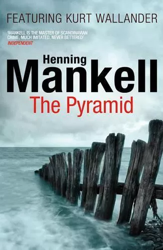 The Pyramid: Kurt Wallander Henning Mankell Vintage Paperback / softback