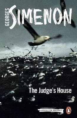 The Judge's House: Inspector Maigret #22 Georges Simenon Penguin Classics Paperback / softback