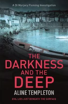 The Darkness and the Deep: DI Marjory Fleming Book 2 Aline Templeton Hodder Paperback 2018 Paperback / softback