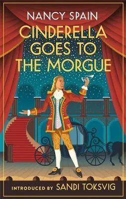 Cinderella Goes to the Morgue Nancy Spain Virago Press Ltd Paperback / softback 2021