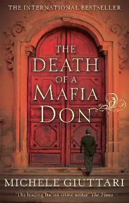 The Death Of A Mafia Don Michele Giuttari Abacus 2010 Paperback / softback