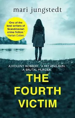 The Fourth Victim: Anders Knutas series 9 Mari Jungstedt Corgi Books Paperback / softback
